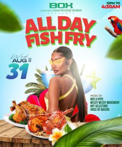 BOX(FISH FRY N ROUND ROBIN) AUGUST 31,2022