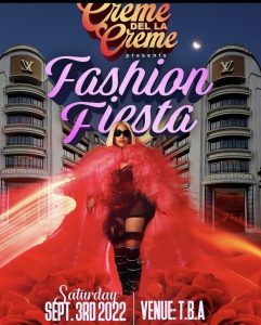 CREME DE LA CREM (FASHION FIESTA) SEPTEMBER 3,2022