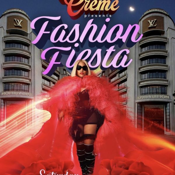 CREME DE LA CREM (FASHION FIESTA) SEPTEMBER 3,2022